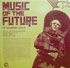 Desmond Leslie - Music Of The Future LP