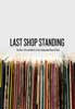 LAST SHOP STANDING - The Rise, Fall And Rebirth Of The Independent Record Shop DVD