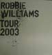 Robbie Williams 2003 Tour Programme
