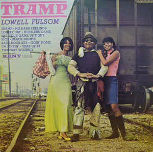 Lowell Fulsom - Tramp LP