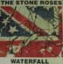 Stone Roses - Waterfall 12 inch with art print